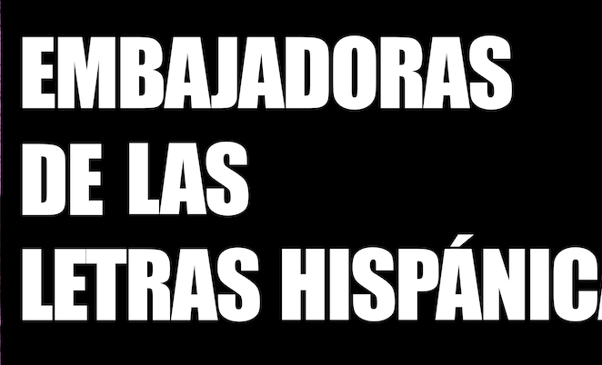Embajadoras de las letras hispánicas